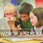 wzrok a szkoła